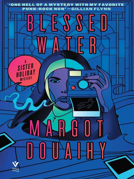 Title details for Blessed Water by Margot Douaihy - Available